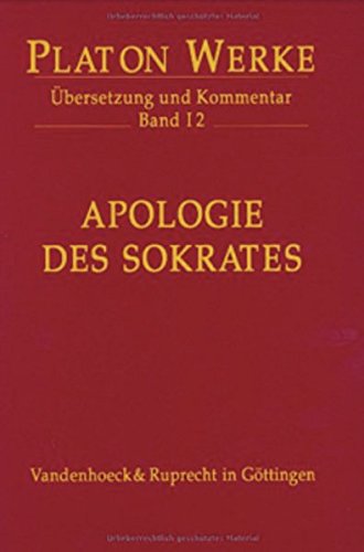 Platon Werke: Platon, Bd.1/2 : Apologie des Sokrates: Bd I,2: Übersetzung und Kommentar (Platon Werke: Übersetzung und Kommentar, Band 1) von Vandenhoeck and Ruprecht
